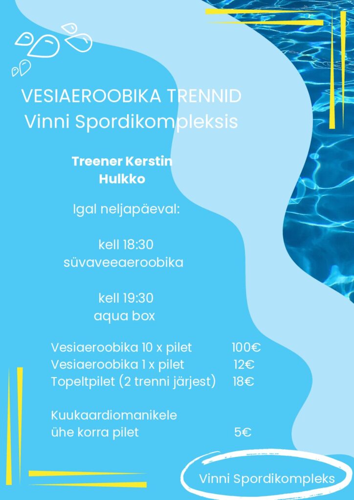 Vesiaeroobika 10 x pilet 100€ Vesiaeroobika 1 x pilet 12€ Topeltpilet (2 trenni järjest) 18€ Kuukaardiomanikele ühe korra pilet 5€